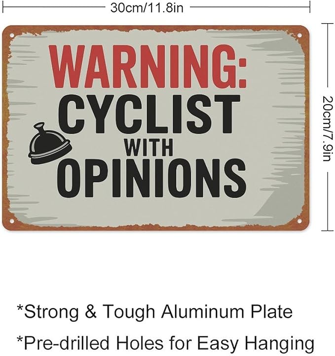 Warning Cyclist With Opinions Left Bell Cycling Vintage Sign Aluminum Metal Sign Posters 8x12 Inch For Living Room Bedroom Bathroom Decoration