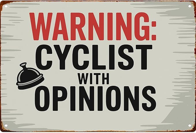 Warning Cyclist With Opinions Left Bell Cycling Vintage Funny Wall Decor Retro Metal Sign Poster for Garage Man Cave Bathroom Bedroom Farm Inspirational Popular Wall Art 8x12 Inch Signs Posters