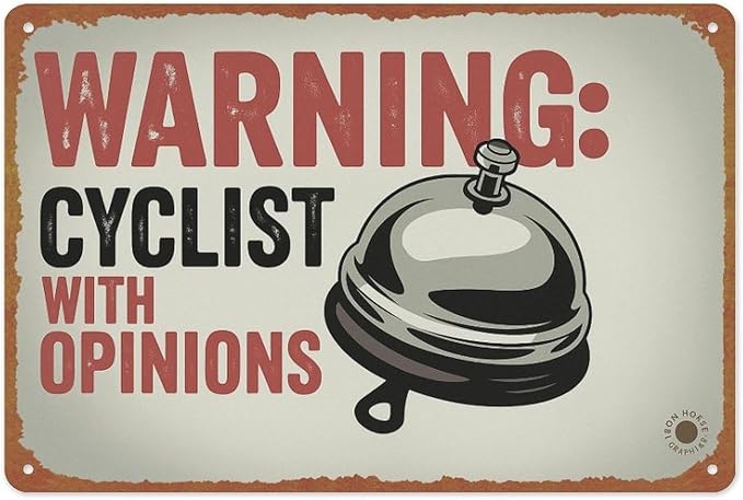 Warning Cyclist With Opinions Right Bell Cycling Vintage Sign Aluminum Metal Sign Posters 8x12 Inch For Living Room Bedroom Bathroom Decoration