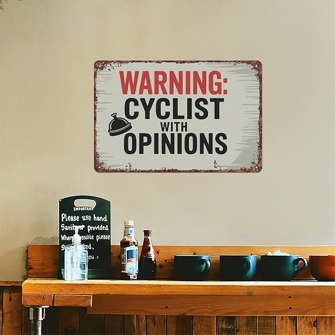 Warning Cyclist With Opinions Left Bell Cycling Vintage Sign Interesting Metal Sign For Home, Yard, Bar, Office Wall Decoration, Measures 12x8 Inch
