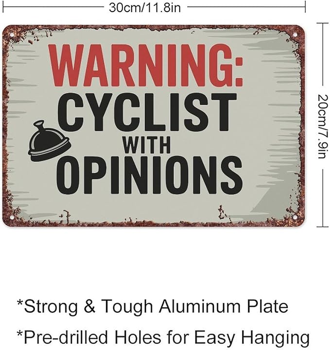 Warning Cyclist With Opinions Left Bell Cycling Vintage Sign Interesting Metal Sign For Home, Yard, Bar, Office Wall Decoration, Measures 12x8 Inch
