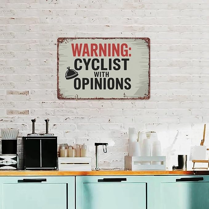 Warning Cyclist With Opinions Left Bell Cycling Vintage Sign Interesting Metal Sign For Home, Yard, Bar, Office Wall Decoration, Measures 12x8 Inch