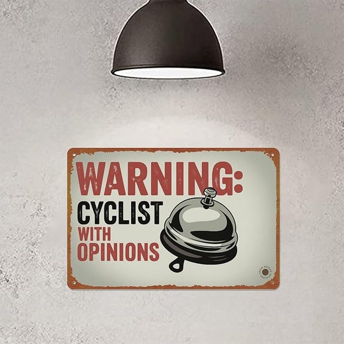 Warning Cyclist With Opinions Right Bell Cycling Vintage Sign Aluminum Metal Sign Posters 8x12 Inch For Living Room Bedroom Bathroom Decoration