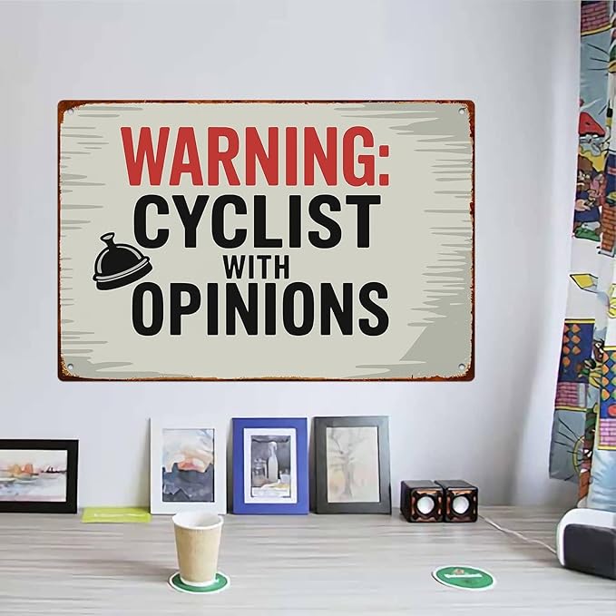 Warning Cyclist With Opinions Left Bell Cycling Vintage Funny Wall Decor Retro Metal Sign Poster for Garage Man Cave Bathroom Bedroom Farm Inspirational Popular Wall Art 8x12 Inch Signs Posters