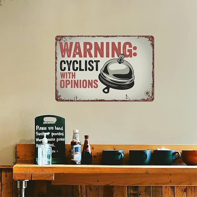 Warning Cyclist With Opinions Right Bell Cycling Vintage Sign Interesting Metal Sign For Home, Yard, Bar, Office Wall Decoration, Measures 12x8 Inch