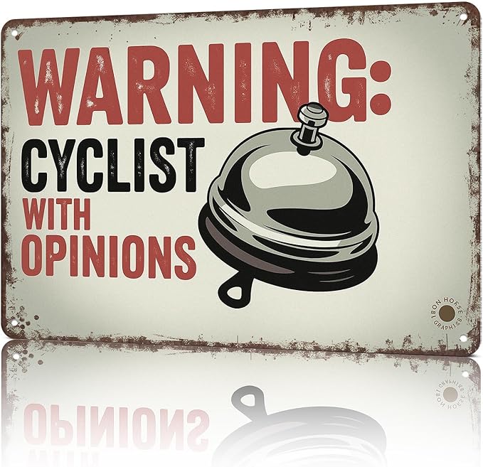 Funny Vintage Signs Posters Warning Cyclist With Opinions Right Bell Cycling Vintage Sign Wall Art for Bedroom Man Cave Garage Office Bar Decor 8X12inch