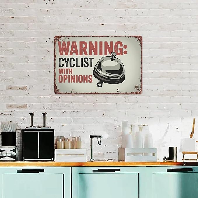 Warning Cyclist With Opinions Right Bell Cycling Vintage Sign Interesting Metal Sign For Home, Yard, Bar, Office Wall Decoration, Measures 12x8 Inch