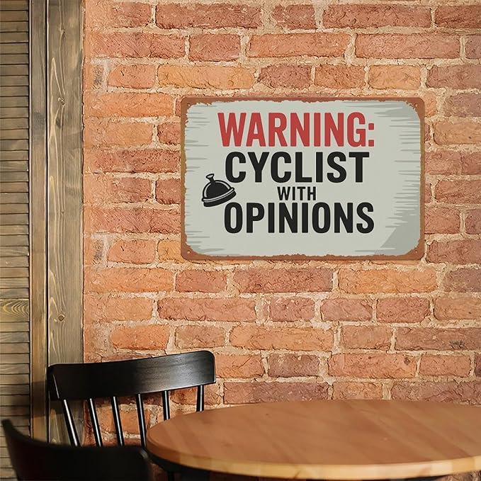 Warning Cyclist With Opinions Left Bell Cycling Vintage Sign Aluminum Metal Sign Posters 8x12 Inch For Living Room Bedroom Bathroom Decoration